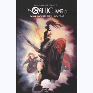 La guerre des Gaules : Tome 1, (The Gallic Wars) Caius Julius Caesar
