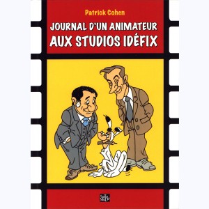Journal d'un Animateur aux Studios Idéfix