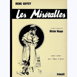 Les Misérables (Giffey) : Tome 1, Jean Valjean et Javert