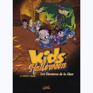 Kids Halloween : Tome 1, Les Vacances de la Mort