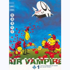 Air Vampire : Tome 1, Y-a-t'il un négociant de tomates pour sauver l'avion ?