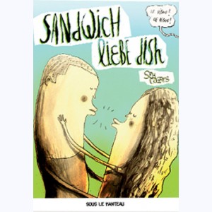 36 : Sandwich Liebe Dich