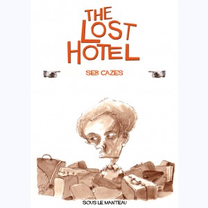 10 : The Lost Hotel
