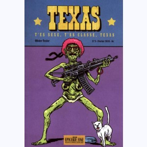 Texas : Tome 3, T'es sexe, T'es classe, Texas