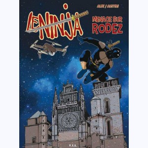 Le ninja, Menace sur Rodez