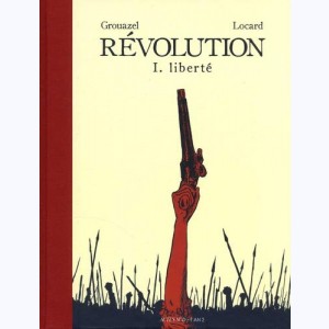 Révolution : Tome 1, Liberté
