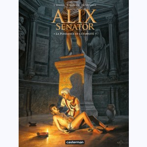 Alix Senator : Tome 7, La Puissance et l'Éternité