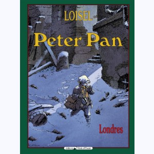 Peter Pan (Loisel) : Tome 1, Londres : 