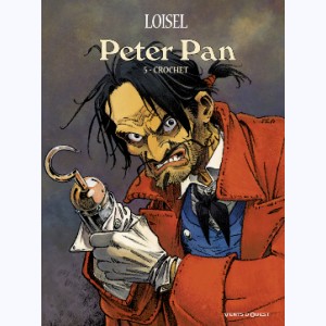 Peter Pan (Loisel) : Tome 5, Crochet