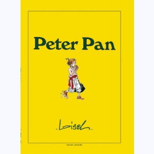 Peter Pan (Loisel) : Tome 6, Destins : Luxe