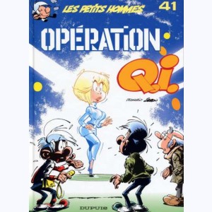 Les Petits Hommes : Tome 41, Opération Q.I.