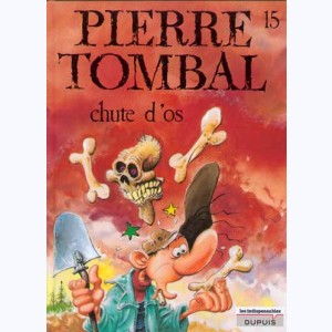 Pierre Tombal : Tome 15, Chute d'os : 