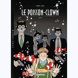 Le Poisson-Clown : Tome 1, Happy