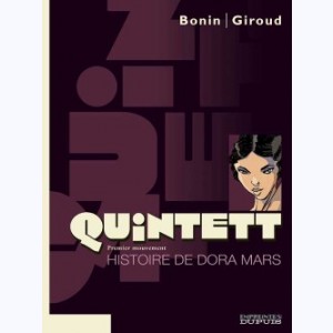 Quintett : Tome 1, Histoire de Dora Mars