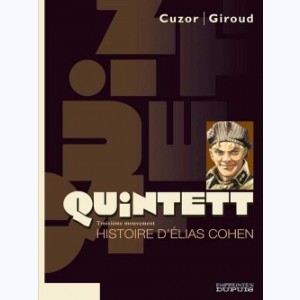 Quintett : Tome 3, Histoire d'Elias Cohen