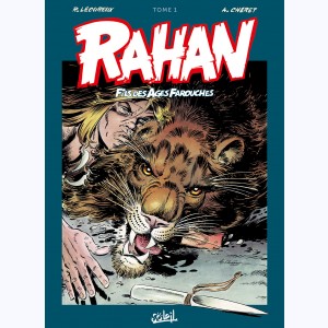 Rahan Intégrale : Tome 1, L'enfance de Rahan...