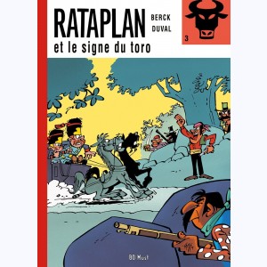 Rataplan : Tome 3, Rataplan et le signe du toro