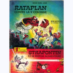 87 : Rataplan : Tome 9, Rataplan contre la 5e colonne / Strapontin et le rayon alimentaire