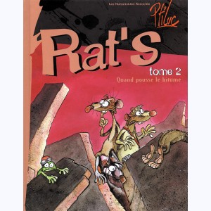 Rat's : Tome 2, Quand pousse le bitume
