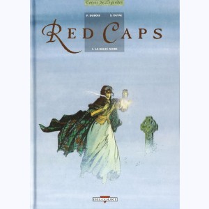 Red caps : Tome 1, La meute noire