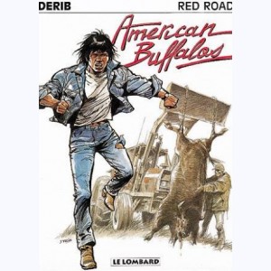 Red Road : Tome 1, American buffalos
