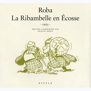 La Ribambelle : Tome 2, La Ribambelle en Ecosse
