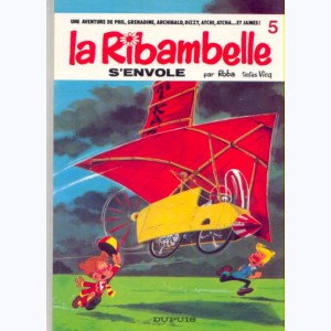 La Ribambelle : Tome 5, La Ribambelle s'envole
