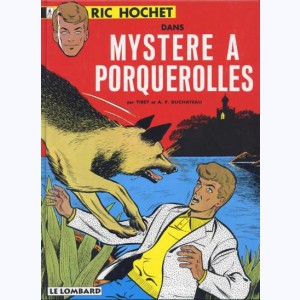 Ric Hochet : Tome 2, Mystère à Porquerolles : 