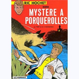 Ric Hochet : Tome 2, Mystère à Porquerolles : 