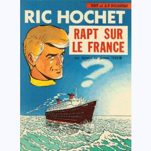 Ric Hochet : Tome 6, Rapt sur le France