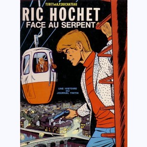 Ric Hochet : Tome 8, Face au serpent : 