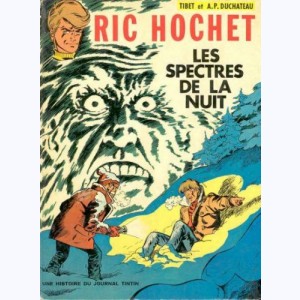Ric Hochet : Tome 11, Les spectres de la nuit