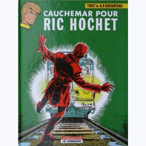 Ric Hochet : Tome 13, Cauchemar pour Ric Hochet