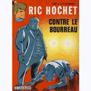 Ric Hochet : Tome 14, Ric Hochet contre le bourreau : 