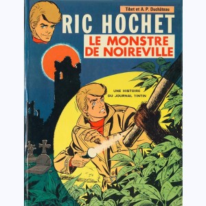 Ric Hochet : Tome 15, Le monstre de Noireville