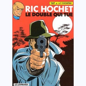 Ric Hochet : Tome 40, Le double qui tue : 
