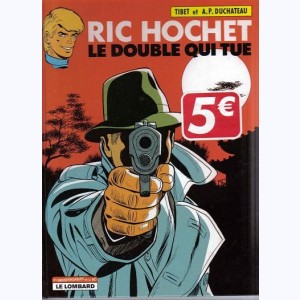 Ric Hochet : Tome 40, Le double qui tue : 