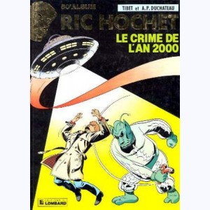 Ric Hochet : Tome 50, Le crime de l'an 2000