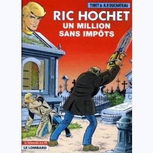 Ric Hochet : Tome 56, Un million sans impôts