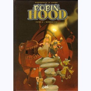 Robin Hood : Tome 2, Morrigane