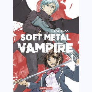 Soft Metal Vampire : Tome 1