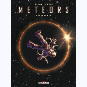 Meteors, Intégrale