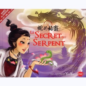 Yin Yin : Tome 2, Yin Yin et le secret du serpent