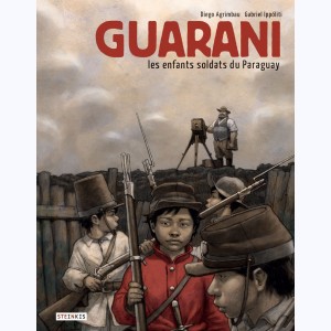 Guarani, les enfants soldats du Paraguay