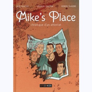 Mike's Place, Chronique d'un attentat