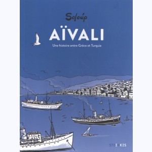 Aïvali, Une histoire entre Grèce et Turquie
