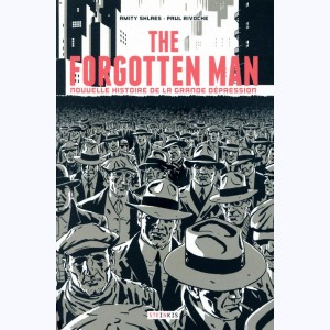 The Forgotten Man, Nouvelle histoire de la Grande Dépression