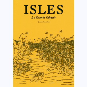 Isles, La grande odyssée