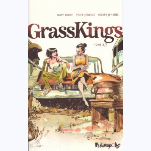 Grass Kings : Tome 2