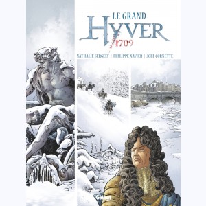 Hyver 1709, Le Grand Hyver 1709 - Intégrale